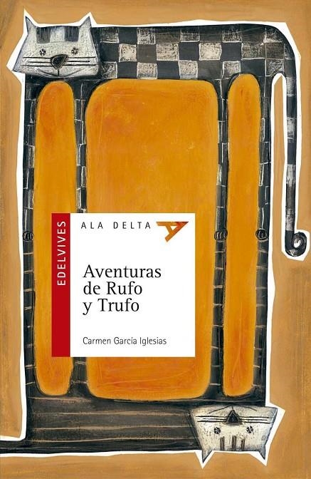 AVENTURAS DE RUFO Y TRUFO (ALA DELTA ROJA) | 9788426349170 | GARCIA IGLESIAS, CARMEN | Librería Castillón - Comprar libros online Aragón, Barbastro