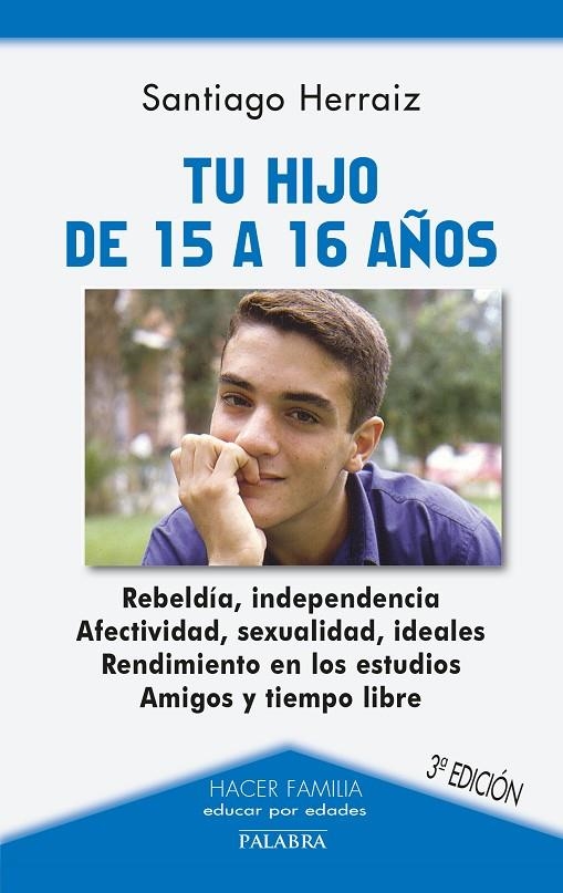 TU HIJO DE 15 A 16 AÑOS | 9788482396026 | HERRAIZ, SANTIAGO | Librería Castillón - Comprar libros online Aragón, Barbastro