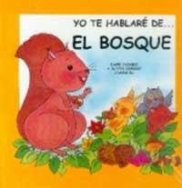 YO TE HABLARE DE EL BOSQUE | 9788427273856 | CASADO, DAMI Y OTROS | Librería Castillón - Comprar libros online Aragón, Barbastro