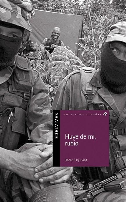 HUYE DE MI, RUBIO (ALANDAR) | 9788426346186 | ESQUIVIAS GALERON, OSCAR | Librería Castillón - Comprar libros online Aragón, Barbastro