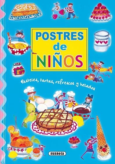 MIS PRIMERAS RECETAS DE POSTRES | 9788430586332 | BIBIAN, MªANGEL; SAEZ, CARMEN | Librería Castillón - Comprar libros online Aragón, Barbastro