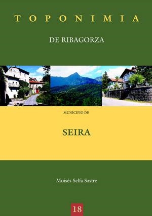 TOPONIMIA MUNICIPIO DE SEIRA | 9788497431354 | SELFA I SASTRE, MOISES | Librería Castillón - Comprar libros online Aragón, Barbastro