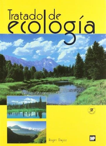 TRATADO DE ECOLOGIA 2ED | 9788471148285 | DAJOZ, ROGER | Librería Castillón - Comprar libros online Aragón, Barbastro