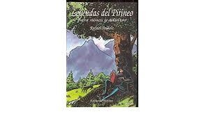 LEYENDAS DEL PIRINEO PARA NIÑOS Y ADULTOS | 9788487997112 | ANDOLZ CANELA, RAFAEL | Librería Castillón - Comprar libros online Aragón, Barbastro