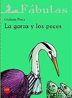 GARZA Y LOS PECES, LA (FAB) | 9788434886810 | PERCY, GRAHAM | Librería Castillón - Comprar libros online Aragón, Barbastro