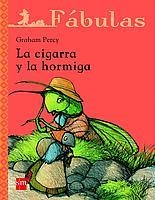 CIGARRA Y LA HORMIGA, LA (FAB) | 9788434886780 | PERCY, GRAHAM | Librería Castillón - Comprar libros online Aragón, Barbastro