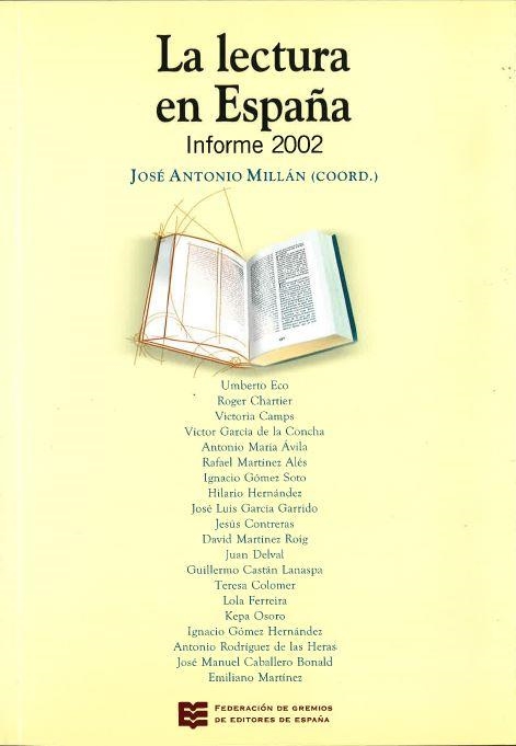 LECTURA EN ESPAÑA, LA INFORME 2002 | 9788486141516 | MILLAN, JOSE ANTONIO (COORD.) | Librería Castillón - Comprar libros online Aragón, Barbastro