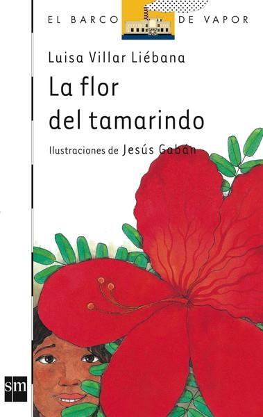 FLOR DEL TAMARINDO, LA (BVB) | 9788434885356 | VILLAR LIEBANA, LUISA | Librería Castillón - Comprar libros online Aragón, Barbastro