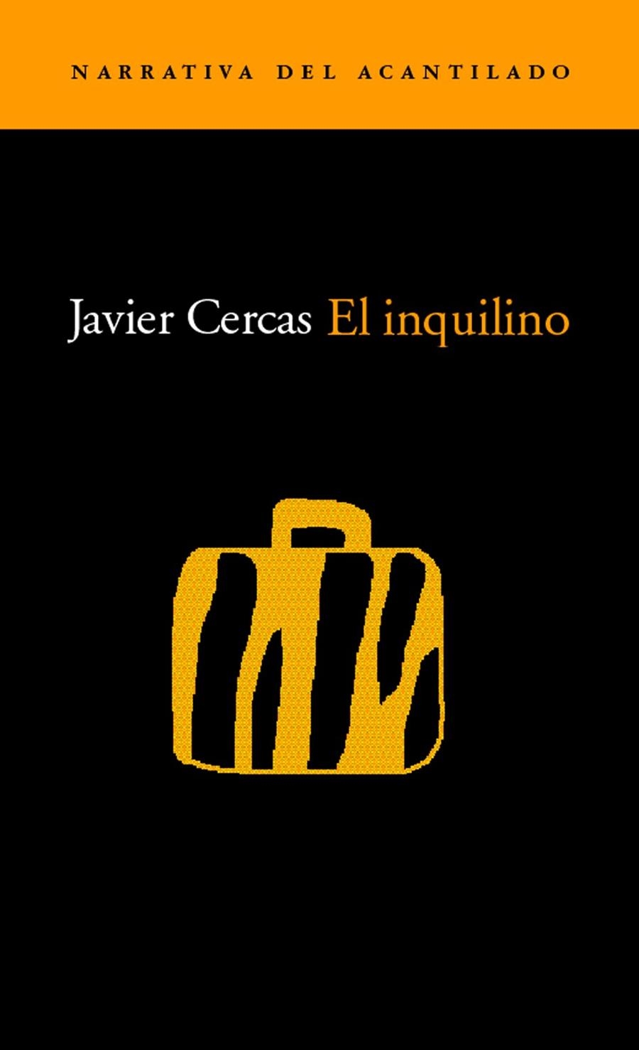 INQUILINO, EL | 9788495359872 | CERCAS, JAVIER | Librería Castillón - Comprar libros online Aragón, Barbastro