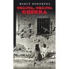 CUANTA, CUANTA GUERRA | 9788435016827 | RODOREDA, MERCE | Librería Castillón - Comprar libros online Aragón, Barbastro