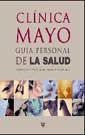 GUIA PERSONAL DE LA SALUD | 9788479018405 | CLINICA MAYO | Librería Castillón - Comprar libros online Aragón, Barbastro