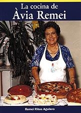 COCINA DE AVIA REMEI, LA | 9788495684837 | RIBAS AGUILERA, REMEI | Librería Castillón - Comprar libros online Aragón, Barbastro