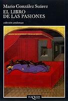 LIBRO DE LAS PASIONES, EL | 9788483102121 | GONZALEZ SUAREZ, MARIO | Librería Castillón - Comprar libros online Aragón, Barbastro