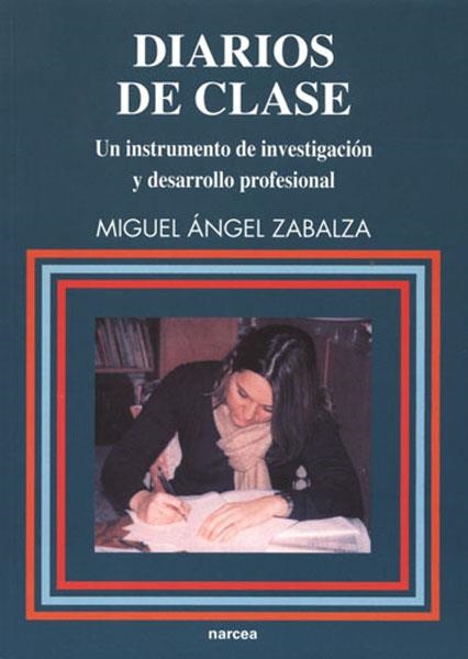 DIARIOS DE CLASE | 9788427714694 | ZABALZA, MIGUEL ANGEL | Librería Castillón - Comprar libros online Aragón, Barbastro