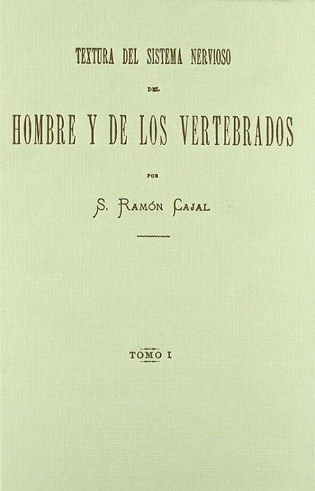 TEXTURA DEL SISTEMA NERVIOSO 3 VOL. | 9788477539254 | CAJAL, SANTIAGO RAMON | Librería Castillón - Comprar libros online Aragón, Barbastro