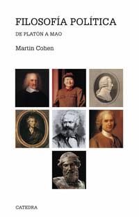 FILOSOFIA POLITICA DE PLATON A MAO | 9788437619767 | COHEN, MARTIN | Librería Castillón - Comprar libros online Aragón, Barbastro