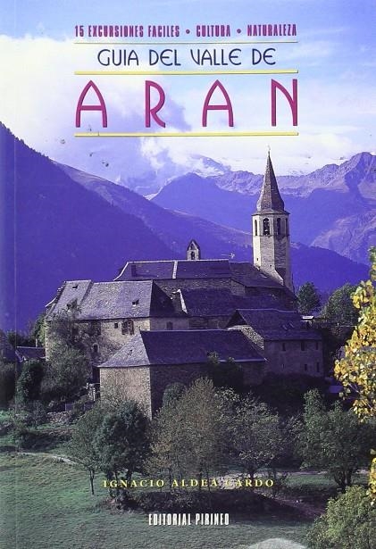 GUIA DEL VALLE DE ARAN | 9788487997556 | ALDEA CARLO, IGNACIO | Librería Castillón - Comprar libros online Aragón, Barbastro