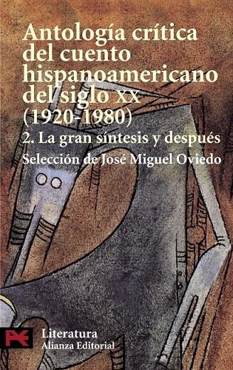 ANTOLOGIA CRITICA DEL CUENTO HISPANOAMERICANO SIGLO XX 2 | 9788420672786 | OVIEDO, JOSE MIGUEL (SEL.) | Librería Castillón - Comprar libros online Aragón, Barbastro