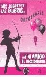 MIS JUGUETES LAS PALABRAS 4 Y MI AMIGO EL DICCIONARIO | 9788440428103 | APARICIO, PEDRO ALONSO | Librería Castillón - Comprar libros online Aragón, Barbastro