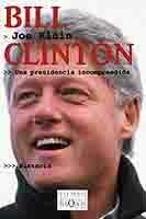 BILL CLINTON. UNA PRESIDENCIA INCOMPRENDIDA   TM-39 | 9788483109687 | KLEIN, JOE | Librería Castillón - Comprar libros online Aragón, Barbastro