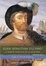 JUAN SEBASTIAN ELCANO. LA MAYOR TRAVESIA DE LA HISTORIA | 9788484602279 | OLAIZOLA, JOSE LUIS | Librería Castillón - Comprar libros online Aragón, Barbastro