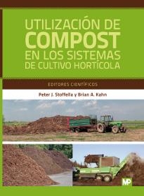 UTILIZACION DE COMPORT EN LOS SITEMAS DE CULTIVO HORTICOLA | 9788484761860 | STOFELLA, PETER J. | Librería Castillón - Comprar libros online Aragón, Barbastro