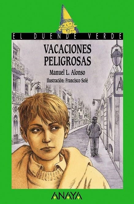 VACACIONES PELIGROSAS (DUENDE VERDE) | 9788466716420 | ALONSO, MANUEL L. | Librería Castillón - Comprar libros online Aragón, Barbastro