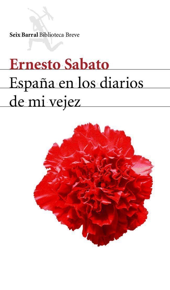 ESPAÑA EN LOS DIARIOS DE MI VEJEZ | 9788432211935 | SABATO, ERNESTO | Librería Castillón - Comprar libros online Aragón, Barbastro