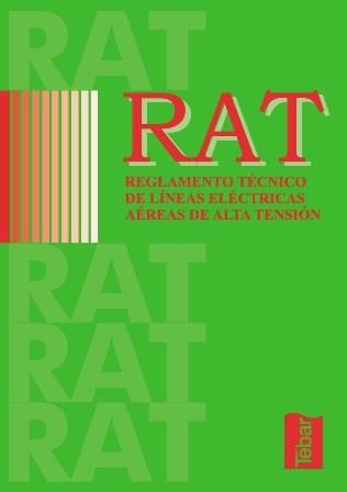 RAT REGLAMENTO TECNICO LINEAS ELECTRICAS AEREAS ALTA TENSION | 9788495447517 | Librería Castillón - Comprar libros online Aragón, Barbastro