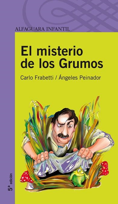 MISTERIO DE LOS GRUMOS, EL (PROXIMA PARADA) | 9788420465043 | FRABETTI, CARLO; PEINADOR, ANGELES | Librería Castillón - Comprar libros online Aragón, Barbastro