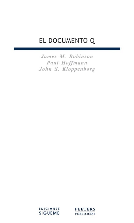 DOCUMENTO Q, EL | 9788430114641 | ROBINSON, JAMES M.; HOFFMANN, PAUL; KLOPPENBORG, J | Librería Castillón - Comprar libros online Aragón, Barbastro