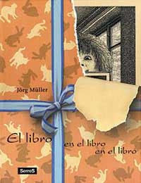 LIBRO EN EL LIBRO EN EL LIBRO, EL | 9788484880660 | MÜLLER, JÖRG | Librería Castillón - Comprar libros online Aragón, Barbastro