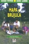 GUÍA TUTOR AIRE LIBRE. MAPA Y BRÚJULA | 9788479023430 | Jacobson, Cliff | Librería Castillón - Comprar libros online Aragón, Barbastro