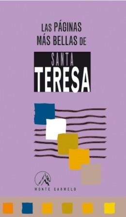 PAGINAS MAS BELLAS DE SANTA TERESA, LAS | 9788472396814 | SANTA TERESA | Librería Castillón - Comprar libros online Aragón, Barbastro