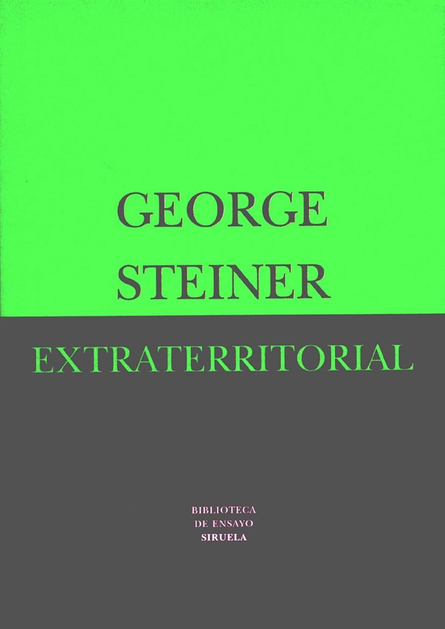 EXTRATERRITORIAL | 9788478446247 | STEINER, GEORGE | Librería Castillón - Comprar libros online Aragón, Barbastro