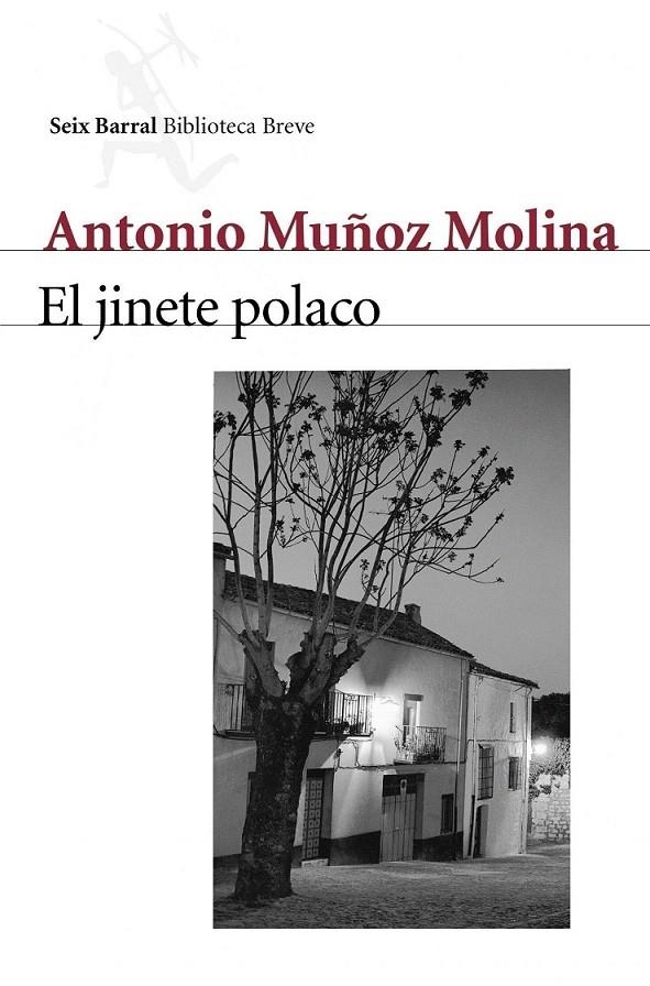 JINETE POLACO, EL (N.ED. REVISADA) | 9788432211409 | MUÑOZ MOLINA, ANTONIO | Librería Castillón - Comprar libros online Aragón, Barbastro