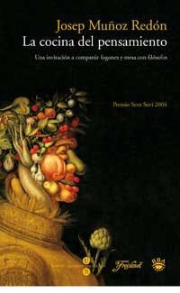 COCINA DEL PENSAMIENTO, LA | 9788478712472 | MUÑOZ REDON, JOSEP | Librería Castillón - Comprar libros online Aragón, Barbastro