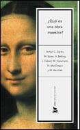 QUE ES UNA OBRA MAESTRA? | 9788484323914 | DANTO, ARTHUR C. | Librería Castillón - Comprar libros online Aragón, Barbastro