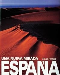 ESPAÑA UNA NUEVA MIRADA | 9788477824756 | REGAS, ROSA | Librería Castillón - Comprar libros online Aragón, Barbastro