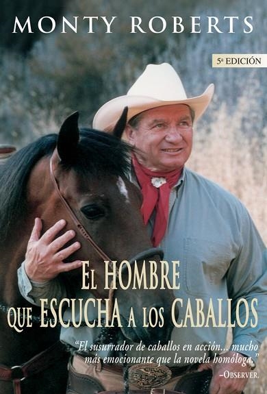 EL HOMBRE QUE ESCUCHA A LOS CABALLOS | 9788479023287 | Roberts, Monty | Librería Castillón - Comprar libros online Aragón, Barbastro