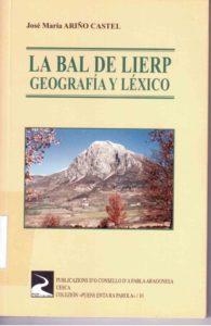 BAL DE LIERP GEOGRAFIA Y LEXICO, LA | 9788486036829 | ARIÑO CASTEL | Librería Castillón - Comprar libros online Aragón, Barbastro