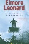 BLUES DEL MISISIPI, EL | 9788466606578 | LEONARD, ELMORE | Librería Castillón - Comprar libros online Aragón, Barbastro