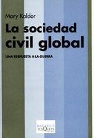 SOCIEDAD CIVIL GLOBAL, LA | 9788483109885 | KALDOR, MARY | Librería Castillón - Comprar libros online Aragón, Barbastro