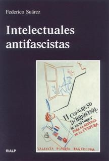 INTELECTUALES ANTIFASCISTAS | 9788432133961 | SUAREZ, FEDERICO | Librería Castillón - Comprar libros online Aragón, Barbastro