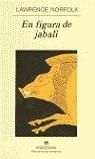 EN FIGURA DE JABALI (PN) | 9788433969781 | NORFOLK, LAWRENCE | Librería Castillón - Comprar libros online Aragón, Barbastro