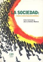 SOCIEDAD: TEORIA E INVESTIGACION EMPIRICA, LA | 9788474763317 | VV.AA. | Librería Castillón - Comprar libros online Aragón, Barbastro