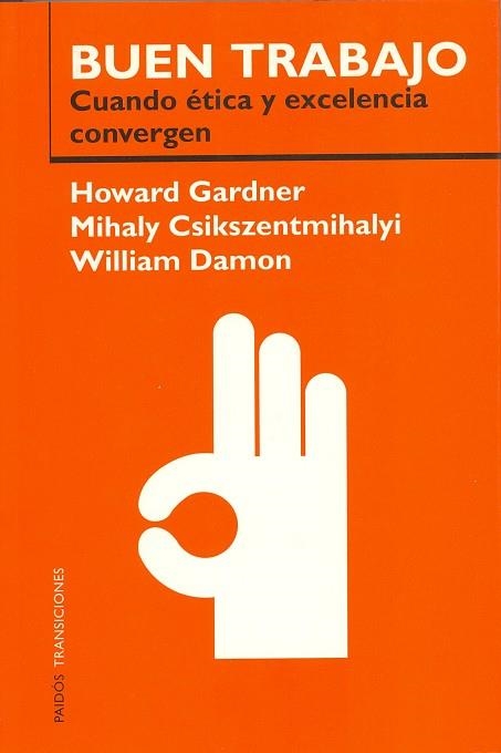 Buen trabajo | 9788449313066 | Csikszentmihalyi, Mihaly/Damon, William/Gardner, Howard | Librería Castillón - Comprar libros online Aragón, Barbastro