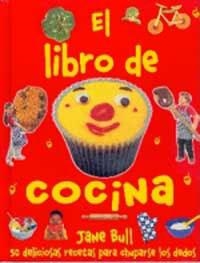 LIBRO DE COCINA, EL. 50 DELICIOSAS RECETAS PARA CHUPARSE LOS | 9788427246805 | BULL, JANE | Librería Castillón - Comprar libros online Aragón, Barbastro