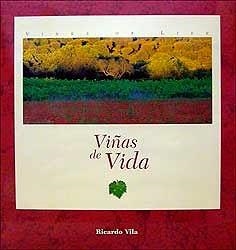 VIÑAS DE VIDA | 9788460758594 | VILA GARCIA, RICARDO | Librería Castillón - Comprar libros online Aragón, Barbastro