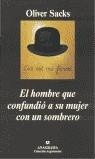 HOMBRE QUE CONFUNDIO A SU MUJER CON UN SOMBRERO, EL | 9788433961716 | SACKS, OLIVER | Librería Castillón - Comprar libros online Aragón, Barbastro